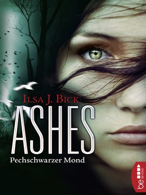 cover image of Ashes--Pechschwarzer Mond
